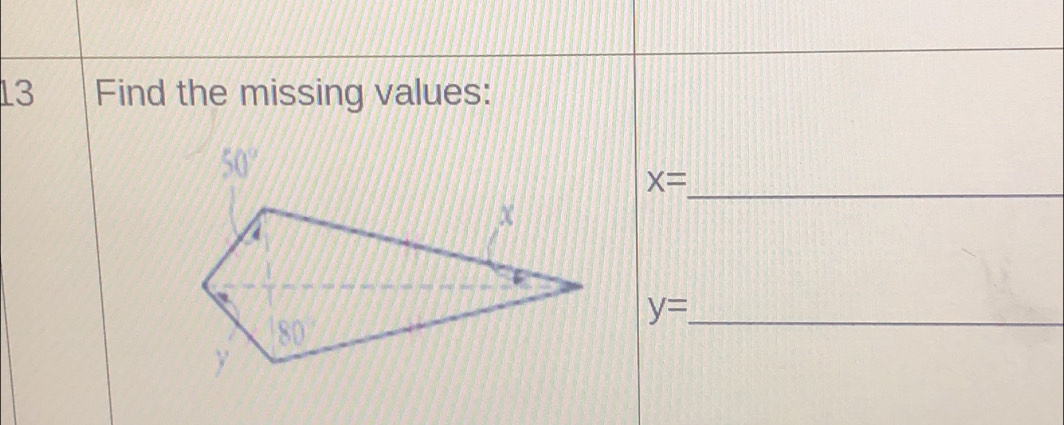 Find the missing values:
x= _
_ y=