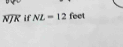 NJK if NL=12 feet