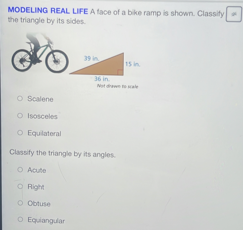Solved: MODELING REAL LIFE A face of a bike ramp is shown. Classify the ...