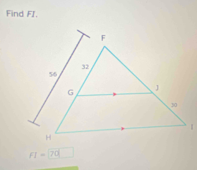 Find FI.
FI= 70