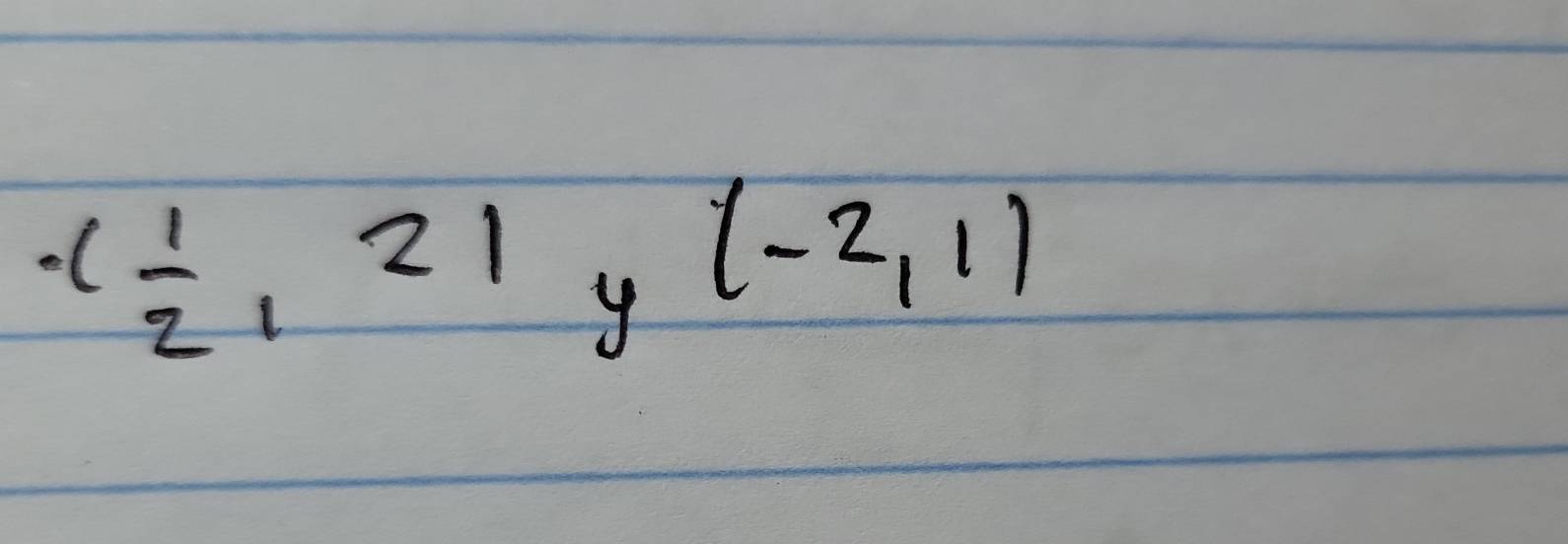 ( 1/2 ,2),(-2,1)