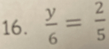  y/6 = 2/5 