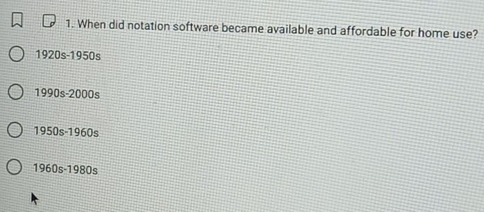 When did notation software became available and affordable for home use?
1920s-1950s
1990s-2000s
1950s-1960s
1960s-1980s