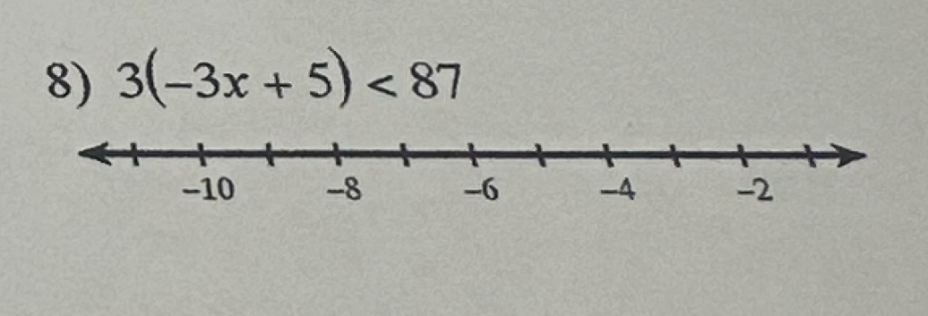 3(-3x+5)<87</tex>