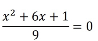  (x^2+6x+1)/9 =0