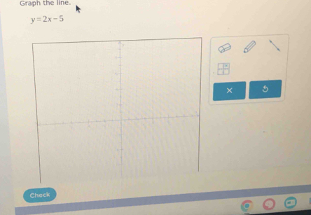 Graph the line.
y=2x-5
× 
Check