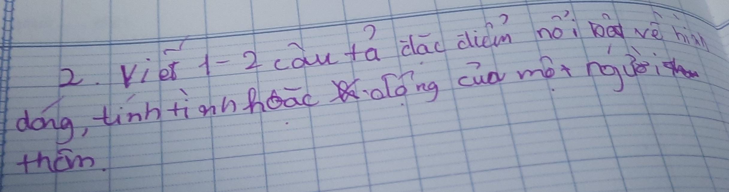 vier 1-2 càu fá dāo dièin nòì nā wè hin 
dong, tinn tign heāo: óng cun mét ng (èi 
tham.