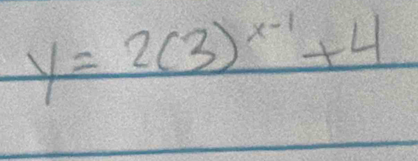 y=2(3)^x-1+4