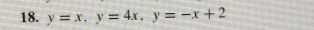 y=x, y=4x, y=-x+2