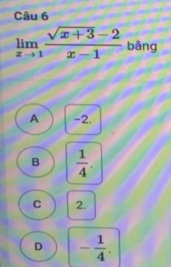 A -2.
B  1/4 .
C 2.
D - 1/4 .