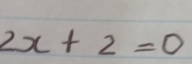 2x+2=0