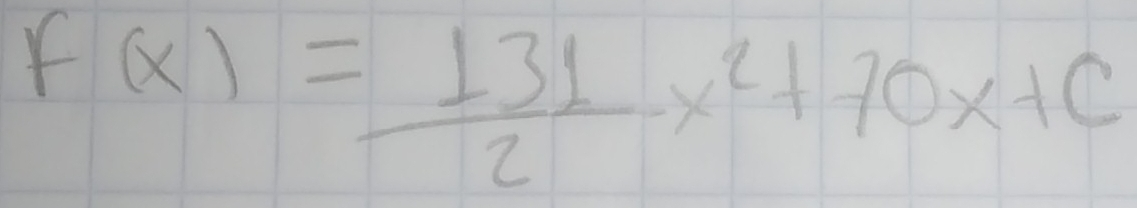 f(x)= 131/2 x^2+70x+C