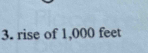 rise of 1,000 feet