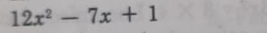 12x^2-7x+1