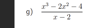  (x^3-2x^2-4)/x-2 