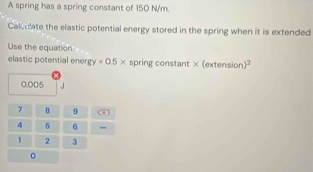 Solved: A spring has a spring constant of 150 N/m. Calculate the ...