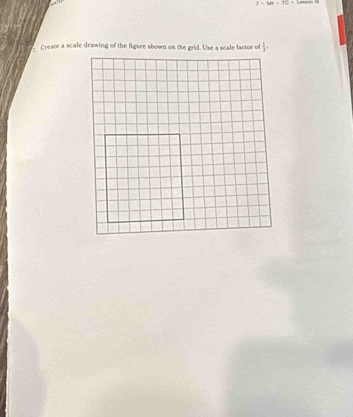 7-M1=TC Lesson 16