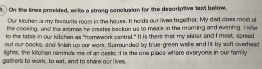 Solved: On the lines provided, write a strong conclusion for the ...