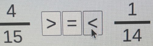  4/15 >= 1frac 14