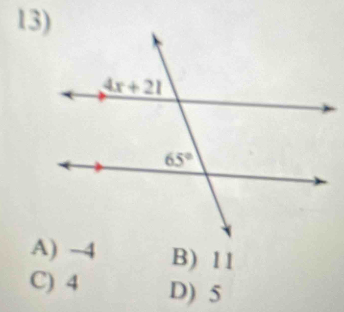 A) -4
B) 11
C) 4
D) 5