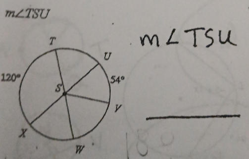 m∠ TSU
120°
_