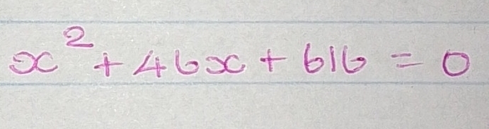 x^2+46x+616=0