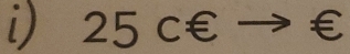 25c∈ € 3