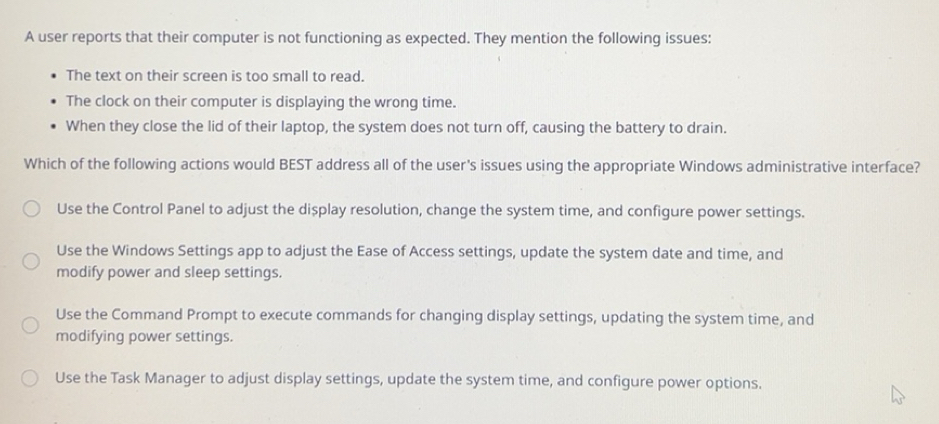 Solved: A user reports that their computer is not functioning as ...