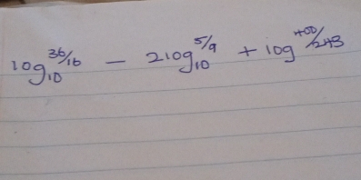 log _(10)^(36/16)-2log _(10)^(5/9)+log^(1+∈fty)/243