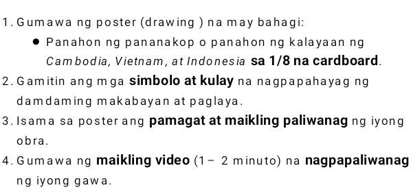 Solved: Gumawa ng poster (drawing ) na may bahagi: Panahon ng pananakop ...