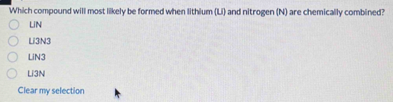 Solved: Which compound will most likely be formed when lithium (Li) and ...