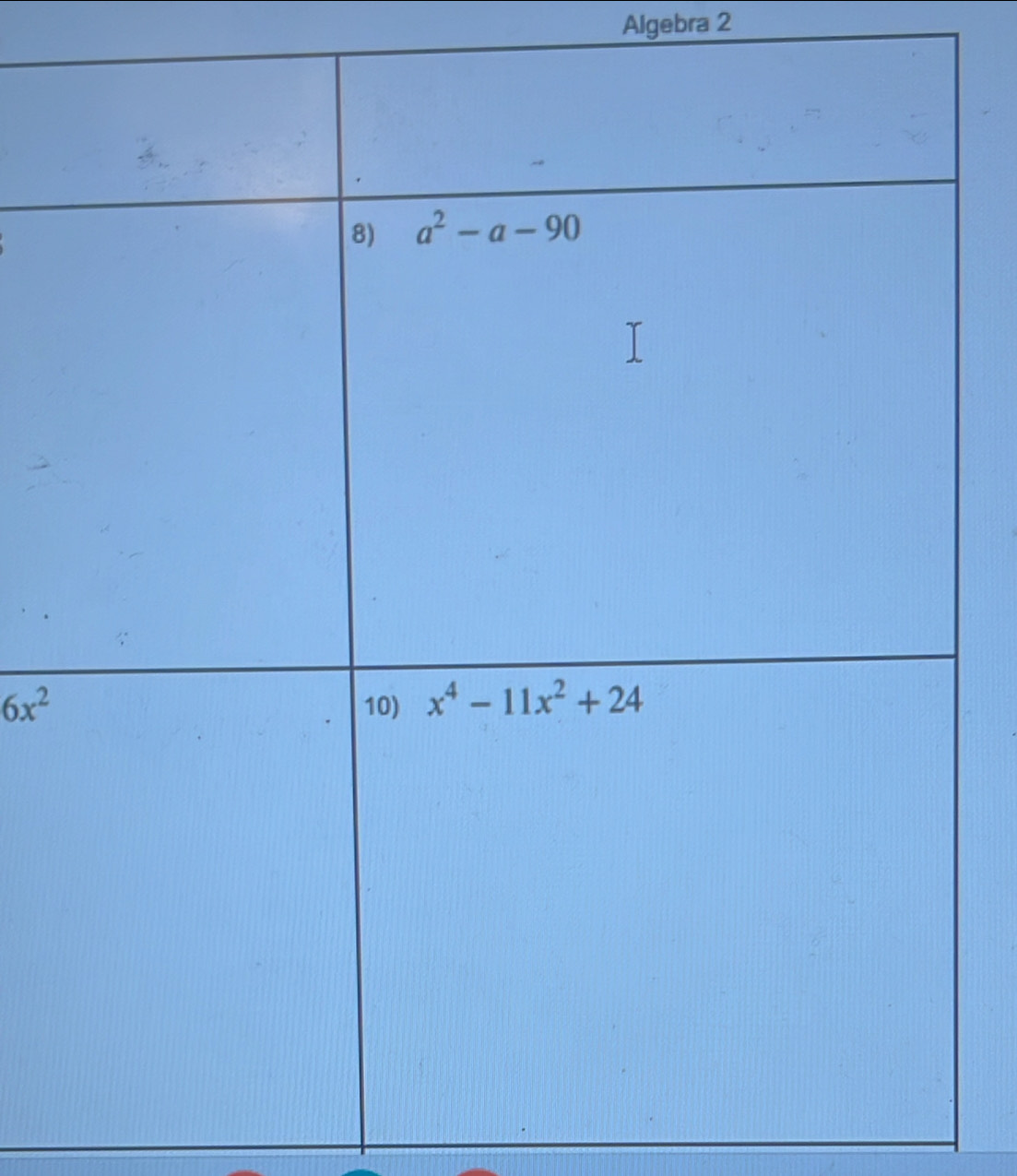 Algebra 2
6x^2