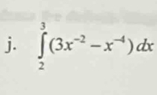 ∈tlimits _2^(3(3x^-2)-x^(-4))dx