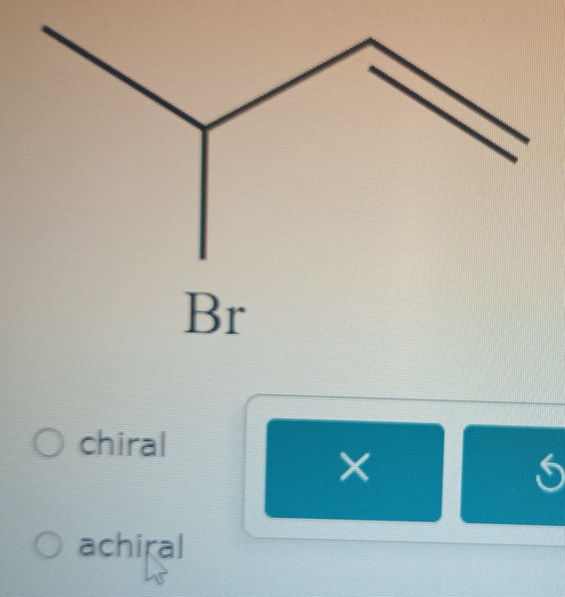 chiral
achiral