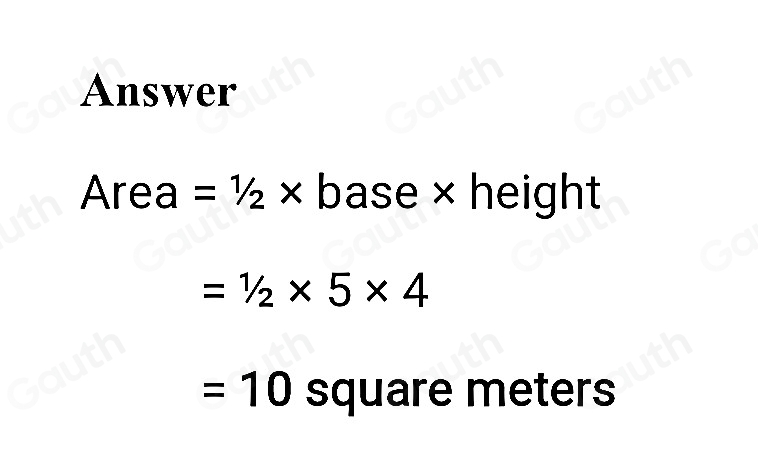 Solved: What is the area of the triangle? square meters [Math]