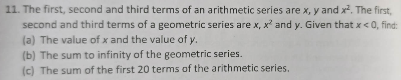 Solved: The first, second and third terms of an arithmetic series are x ...