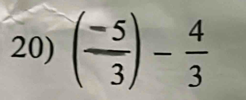 ( (-5)/3 )- 4/3 