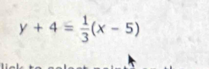 y+4= 1/3 (x-5)