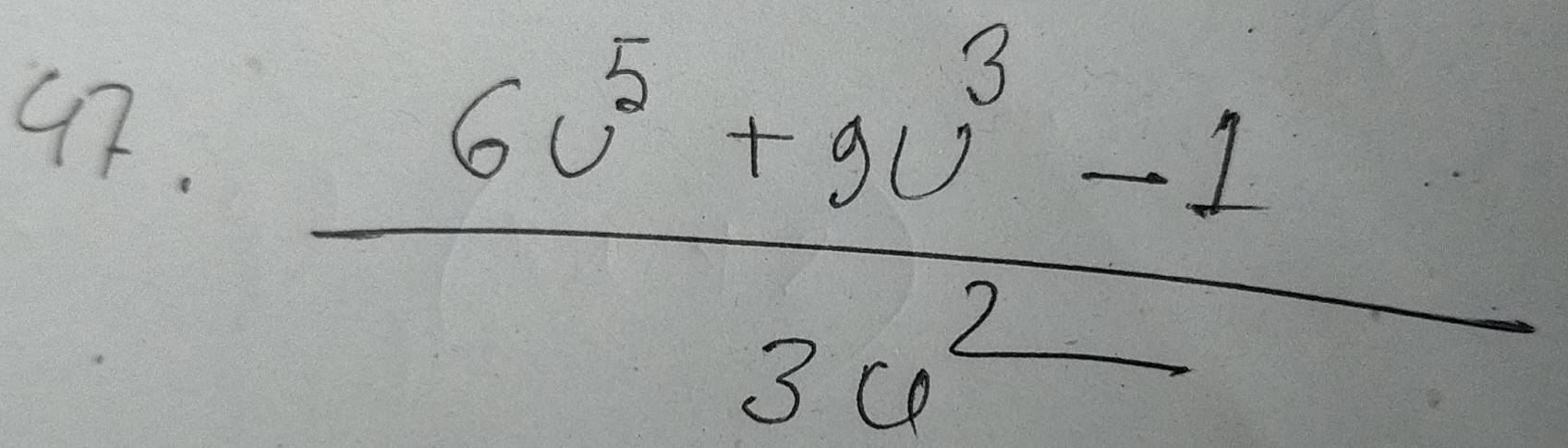  (6v^5+9v^3-1)/3v^2 