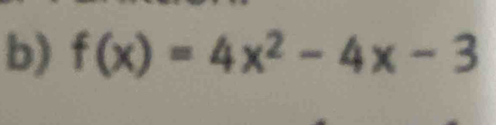 f(x)=4x^2-4x-3