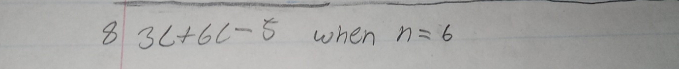 8 3c+6c-5 when n=6