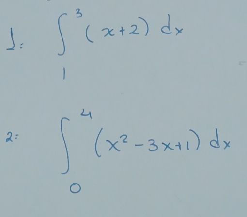 ∈t^3(x+2)dx
2: ∈t _0^(4(x^2)-3x+1)dx