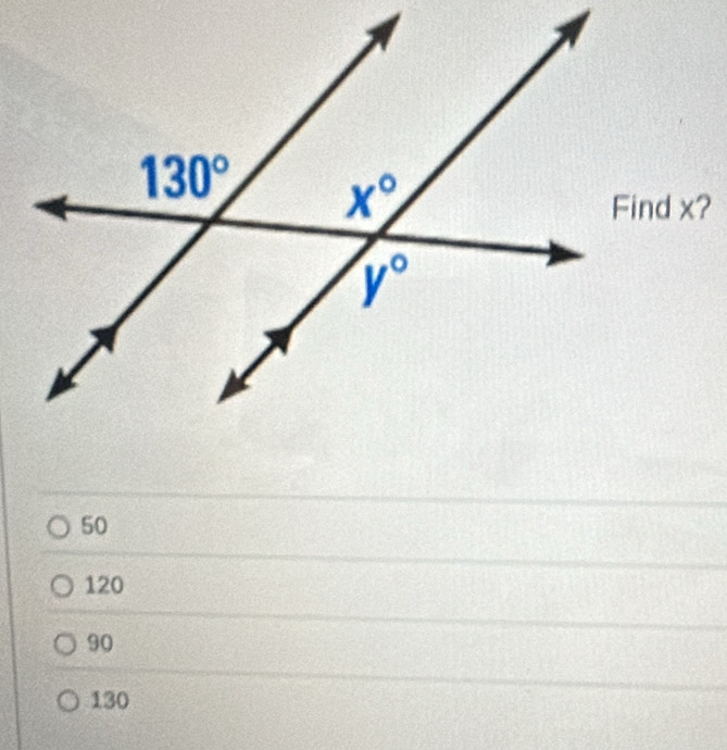 Find x?
50
120
90
130