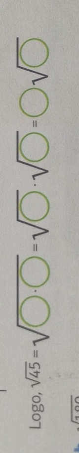 Logo,sqrt(45)=sqrt(□ · bigcirc )=sqrt(□ )· sqrt(□ )=□ sqrt(□ )