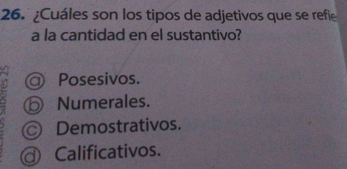 Resuelto:¿Cuáles son los tipos de adjetivos que se refie a la cantidad ...