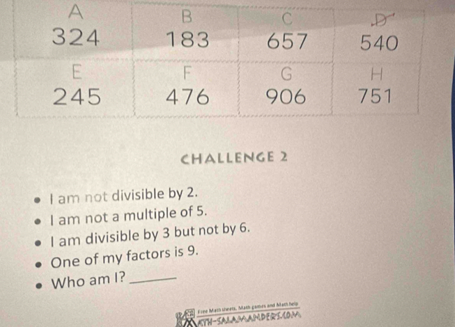 Solved: CHALLENGE 2 I am not divisible by 2. I am not a multiple of 5 ...