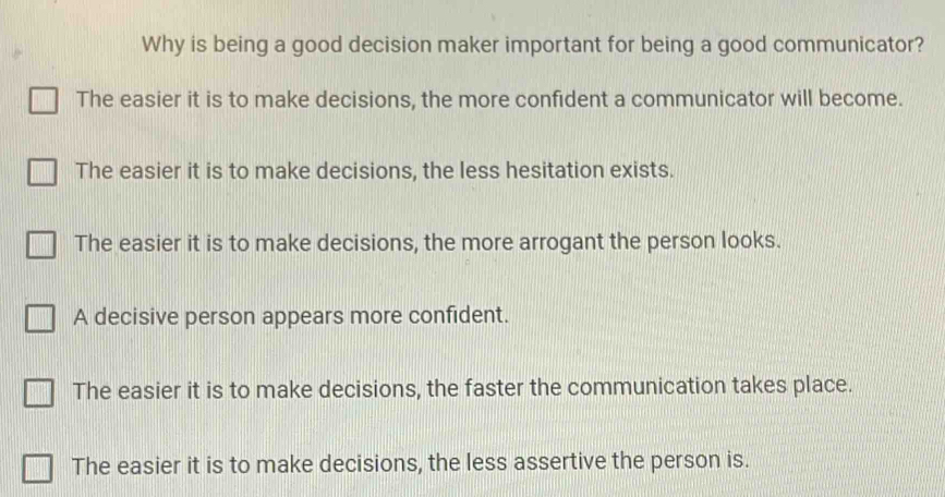 Solved: Why is being a good decision maker important for being a good ...