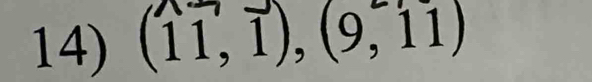 (11,1),(9,11)