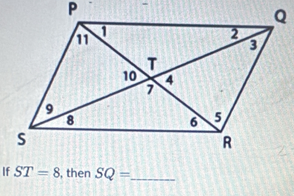 If ST=8 , then SQ= _