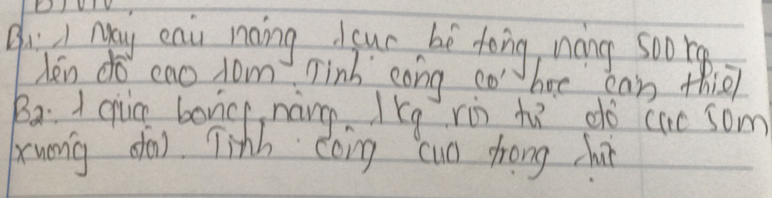 gL May eai ning dour be toing, mang soo rg 
den do cao jom Tinb eong co boe can thie 
Ba: 1 qhin bonc nàng ǐg rùn hì do cac som 
xwong do Tinh doing cun trong hu